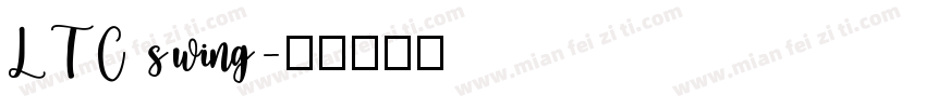 LTC swing字体转换